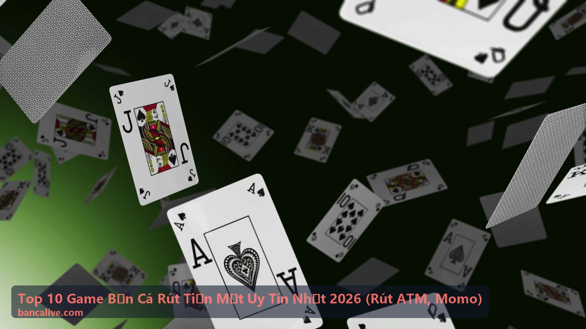 Top 10 Game Bắn Cá Rút Tiền Mặt Uy Tín Nhất 2026 - Bắn Cá Long Vương